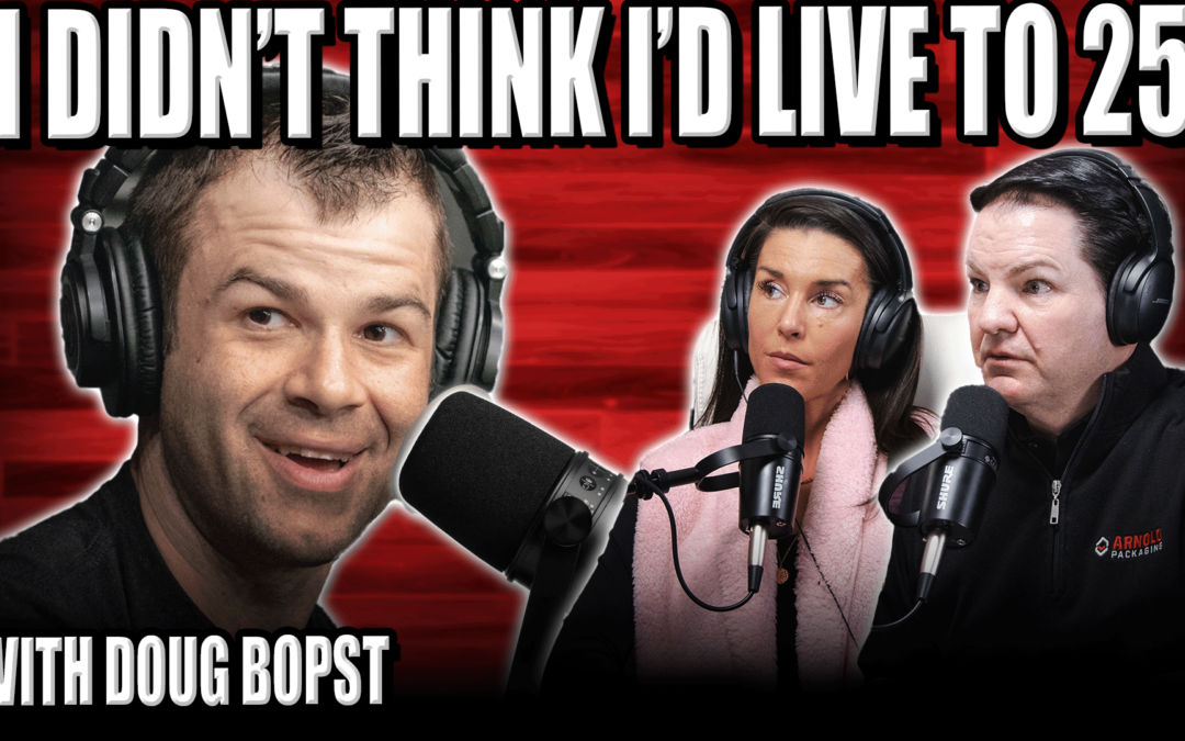 From Rock Bottom to Redemption: Britt & Mick Arnold are Joined by Special Guest Doug Bopst [Video]